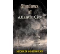 Shadows of Atlantic City