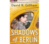 Shadows of Berlin: A Novel
