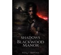 Shadows of Blackwood Manor