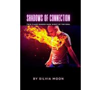 Shadows of Connection: Twin Flame Runner Dark Night of the Soul: 1 (The Dark Night of the Soul)