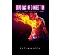 Shadows of Connection: Twin Flame Runner Dark Night of the Soul (The Dark Night of the Soul)