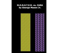 Shadows of Creation: M.O.N.S.T.E.R. vs. CARA (Shadows of Creation Trilogy)