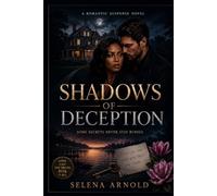 SHADOWS OF DECEPTION: missing parents • truth and justice passionate romance emotional journey suspenseful twists • love against odds • heart-pounding • powerful storytelling