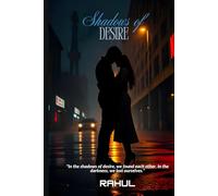 Shadows of Desire: A Love That Burns in the Dark