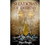 Shadows of Destiny