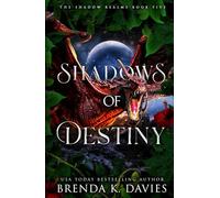 Shadows of Destiny (The Shadow Realms)