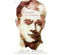 Shadows of Empire by Allan Massie (1998-06-04)