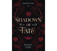 Shadows of Fate: Threads of Fate series, Book One: 1