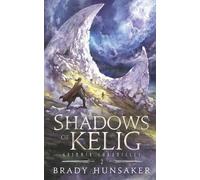 Shadows of Kelig: Grimnir Chronicles 2