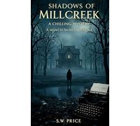 Shadows of Millcreek: A Chilling Mystery: 2 (Millcreek Mysteries)