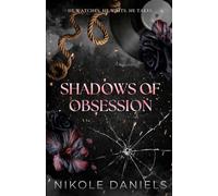 Shadows of Obsession: A Dark Stalker College Romance (Shadow Series)