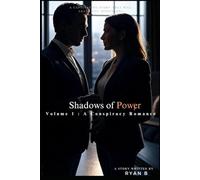 Shadows of Power: A Conspiracy Romance