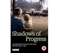 Shadows of Progress - Documentary Film in Post-War Britain 1951 - 1977 [DVD]