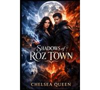 Shadows of Roz Town