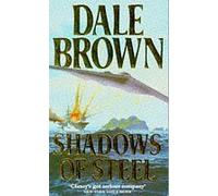 Shadows of Steel by Brown, Dale (July 4, 2011) Paperback