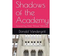 Shadows of the Academy: Forward by Mark "Moose" McGrath (Reforging the Sword)