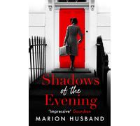 Shadows of the Evening