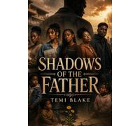 Shadows Of The Father