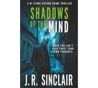 Shadows of the Mind: 6 (DI Stone Oxford Crime Thrillers)