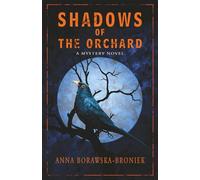 Shadows of the Orchard: A Mystery Novel