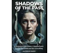 Shadows of the Past: A Gripping Gothic Mystery