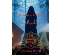 Shadows of the Past - Anya's Journey