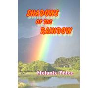 Shadows of the Rainbow