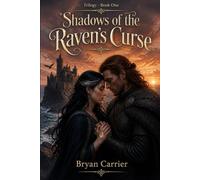 Shadows of the Raven’s Curse
