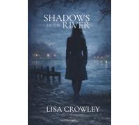 Shadows of the River
