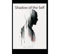 Shadows of the Self: Embrace the turmoil within.