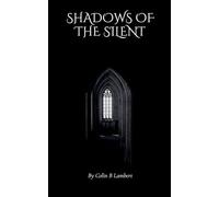 Shadows of the Silent