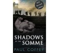 Shadows of the Somme