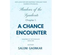 Shadows of the Syndicate: A Chance Encounter