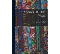 Shadows Of The War