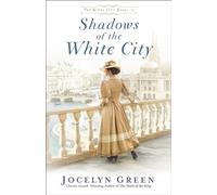 Shadows of the White City: 2 (The Windy City Saga)