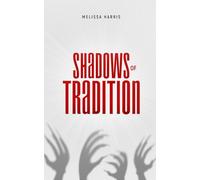 Shadows of Tradition