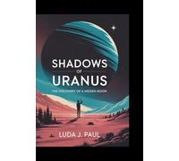 Shadows of Uranus: The Discovery of a Hidden Moon
