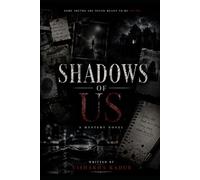 Shadows Of US: Two Worlds. One Betrayal. Endless Secrets.