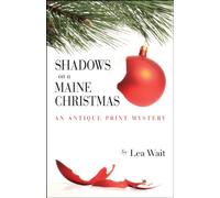 Shadows on a Maine Christmas: An Antique Print Mystery