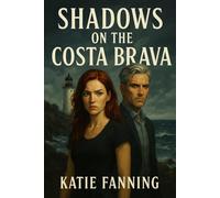 Shadows on the Costa Brava (Elena Narravo Mysteries)