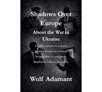 Shadows over Europe: About the war in Ukraine