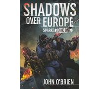 Shadows Over Europe: Sparks: 1