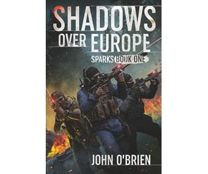 Shadows Over Europe: Sparks: 1
