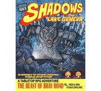 Shadows Over Lake Geneva - The Beast of Bray Road (5E & 1E Compatible)