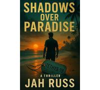 Shadows Over Paradise (The Shadow Home Saga)