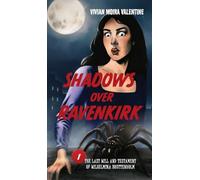 Shadows Over Ravenkirk: The Last Will and Testament of Wilhelmina Bruttenholm