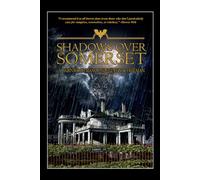 Shadows Over Somerset: A Cairnwood Manor Novel: 20th Anniversary Edition