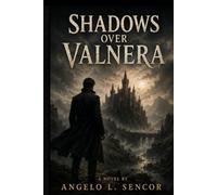 Shadows Over Valnera: Secrets Never stay Buried