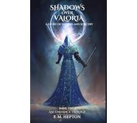 Shadows Over Valoria: A Story of Swords and Sorcery (ASCENDANCE)