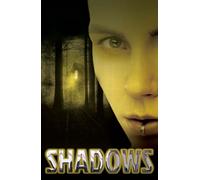 Shadows : Part 2 of 6